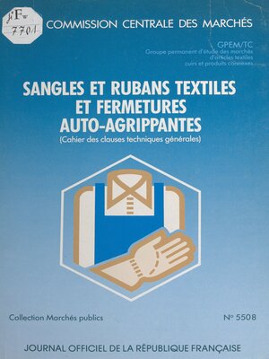 cover image of Sangles et rubans textiles et fermetures auto-agrippantes